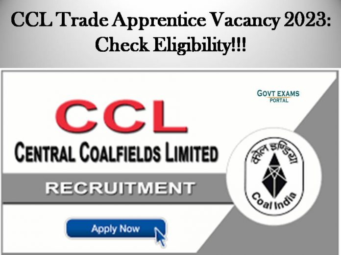 CCL Trade Apprentice Vacancy 2023: Check Eligibility!!!