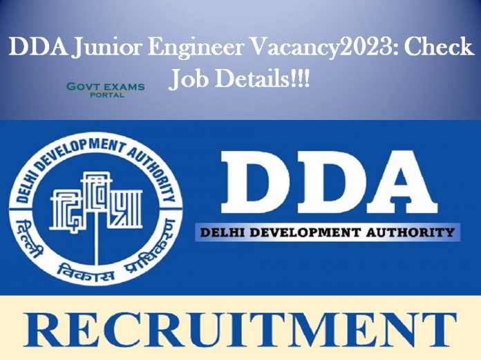DDA Junior Engineer Vacancy 2023: Check Job Details!!!