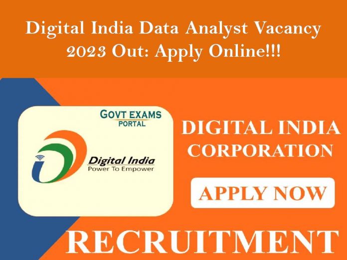 Digital India Data Analyst Vacancy 2023 Out: Apply Online!!!