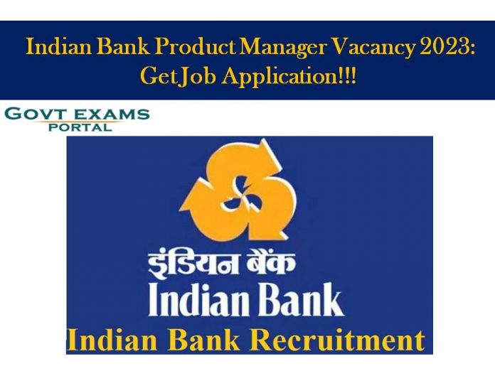 Indian Bank Specialists Vacancy 2023: Get Job Application!!!