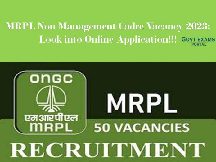 MRPL Non Management Cadre Vacancy 2023: Look into Online Application!!!