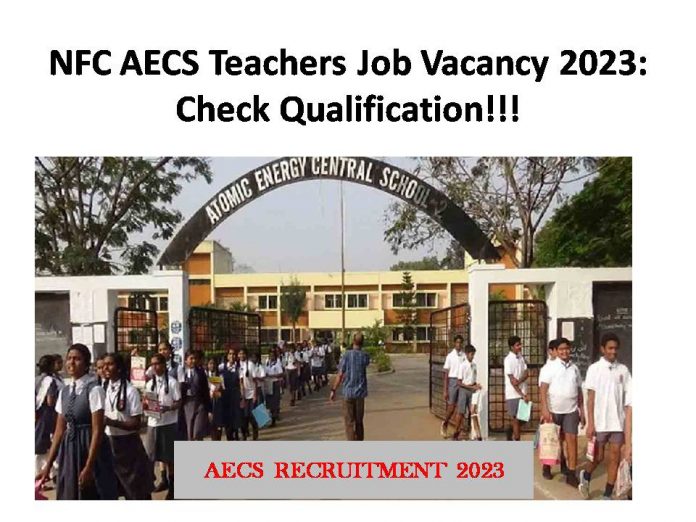 NFC AECS Teachers Job Vacancy 2023: Check Qualification!!!