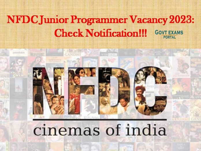NFDC Junior Programmer Vacancy 2023: Check Notification!!!