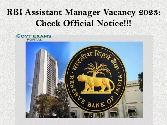 RBI Assistant Manager Vacancy 2023: Check Official Notice!!!
