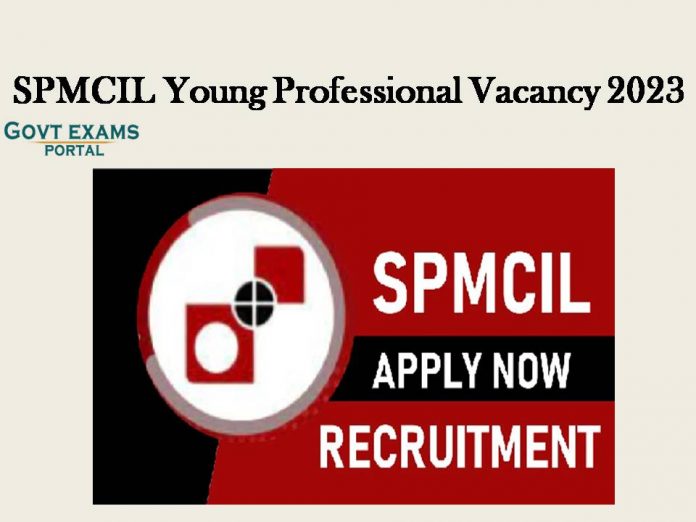 SPMCIL Young Professional Vacancy 2023:  Apply Online!!!