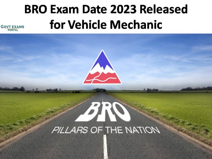 BRO Exam Date 2023 Released for Vehicle Mechanic | Click Here To Know Detailed Information!!!