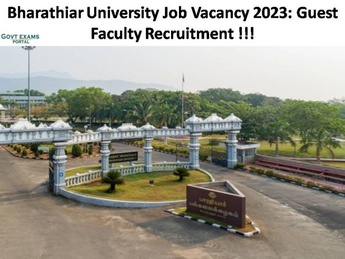 Bharathiar University Job Vacancy 2023: Guest Faculty Recruitment | Check the Salary and Other Details Here!!!