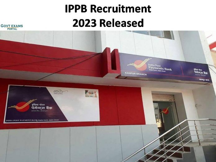 IPPB Recruitment 2023 Released | Salary up to Rs.25, 00,000 /-PA!!!