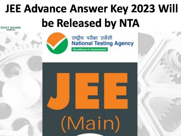 JEE Advance Answer Key 2023 Will be Released by NTA | Check the Provisional Releasing Date Here!!!