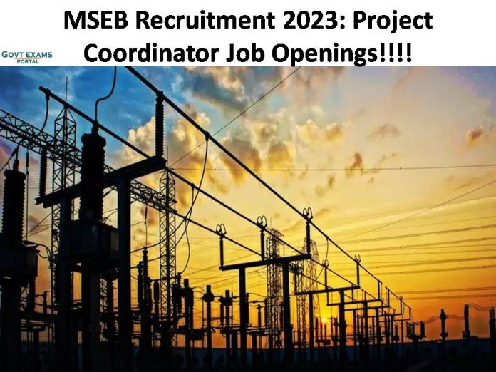 MSEB Recruitment 2023: Project Coordinator Job Openings| Download Application Form Here!!!