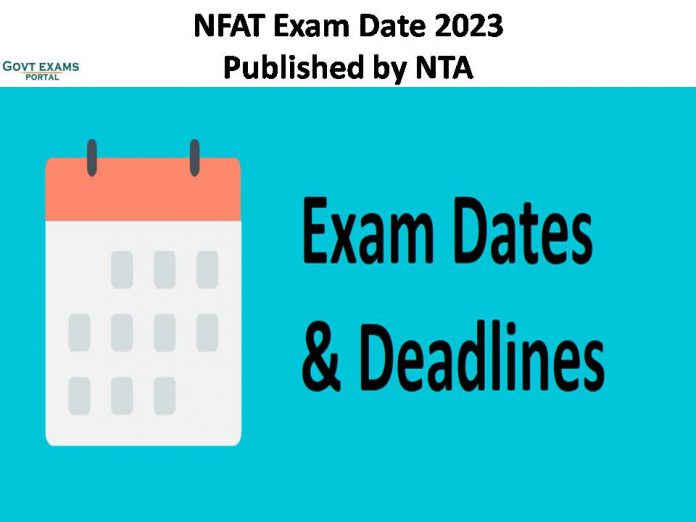 NFAT Exam Date 2023 Published by NTA | Download Advance Intimation Slip!!! Get Examination Dates Here!!!
