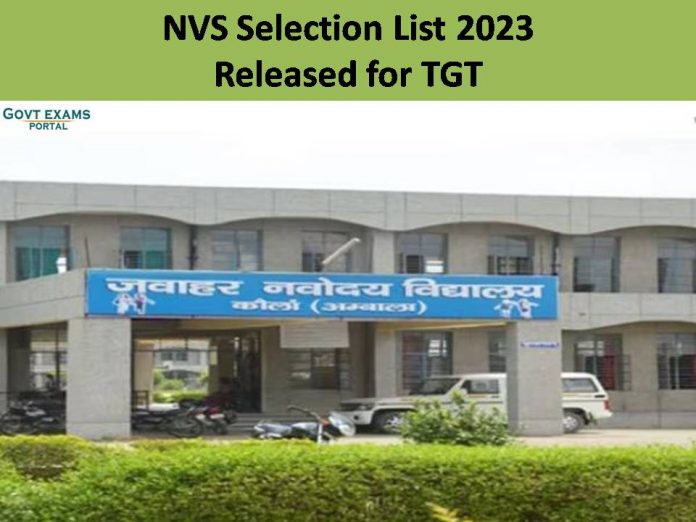 NVS Selection List 2023 Released for TGT | Click Here to See Your Result!!!