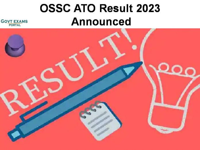 OSSC ATO Result 2023 Announced | Download Preliminary Exam Short List!!!