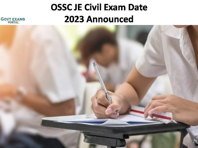 OSSC JE Civil Exam Date 2023 Announced| Click Here to Know Admit Card Releasing Date and Other Details!!!