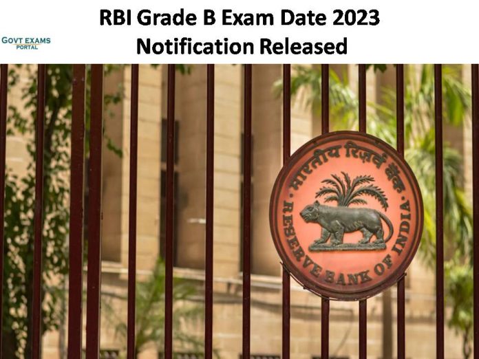 RBI Grade B Exam Date 2023 Notification Released| Click Here to Get More Information!!!