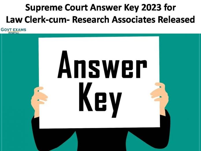 Supreme Court Answer Key 2023 for Law Clerk-cum- Research Associates Released | Check Objection Dates!!!