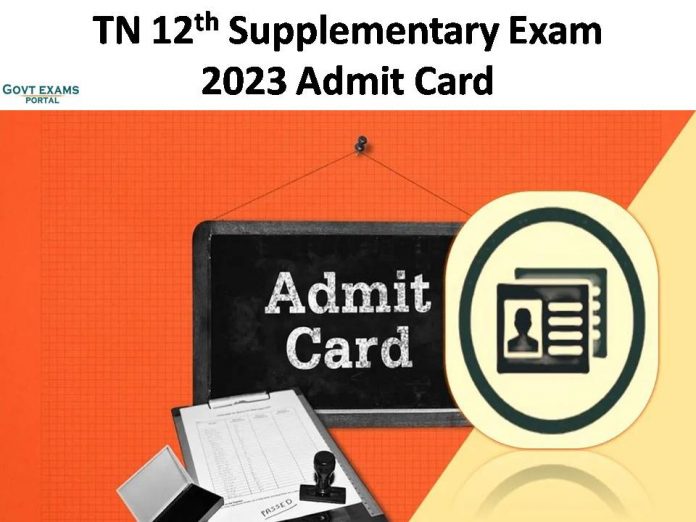 TN 12th Supplementary Exam 2023 Admit Card | Check Here to Download Hall Ticket!!!