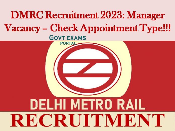 DMRC Recruitment 2023: Manager Vacancy – Check Appointment Type!!!