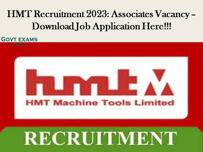 HMT Recruitment 2023: Associates Vacancy – Download Job Application Here!!!