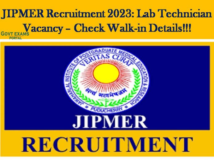 JIPMER Recruitment 2023: Lab Technician Vacancy – Check Walk-in Details!!