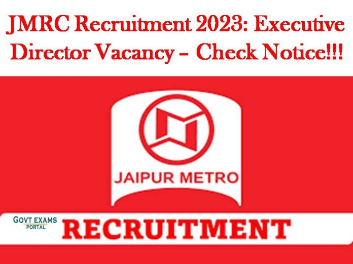 JMRC Recruitment 2023: Executive Director Vacancy – Check Notice!!!