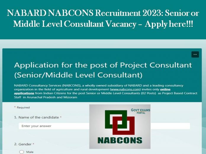 NABARD NABCONS Recruitment 2023: Senior or Middle Level Consultant Vacancy – Apply here!!!