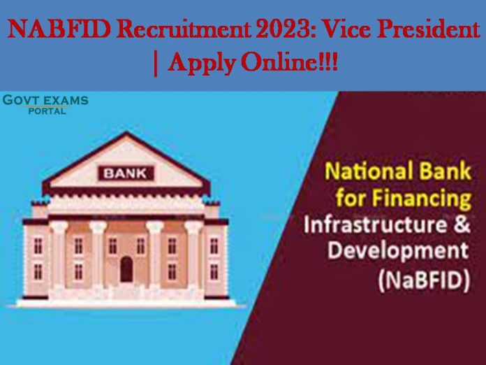 NABFID Recruitment 2023: Vice President | Apply Online!!!