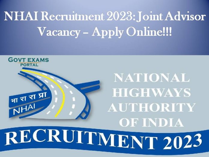 NHAI Recruitment 2023: Joint Advisor Vacancy – Apply Online!!!