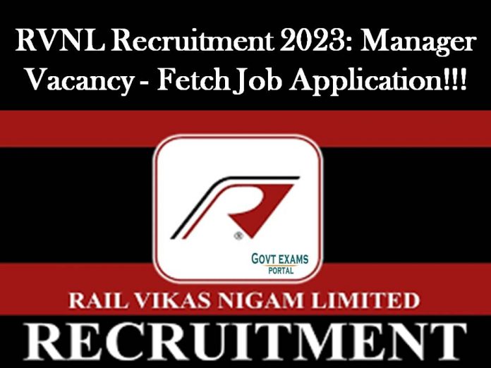 RVNL Recruitment 2023: Manager Vacancy - Fetch Job Application!!!