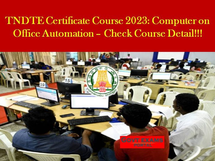 TNDTE Diploma Course 2023: Check Computer on Office Automation August Exam Details!!!