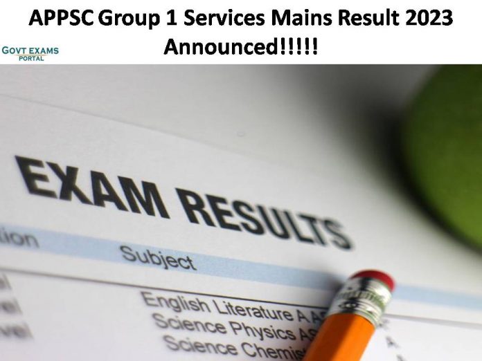 APPSC Group 1 Mains Result 2023 Announced| Download Main Service Exam Cut Off and Merit List PDF!!!