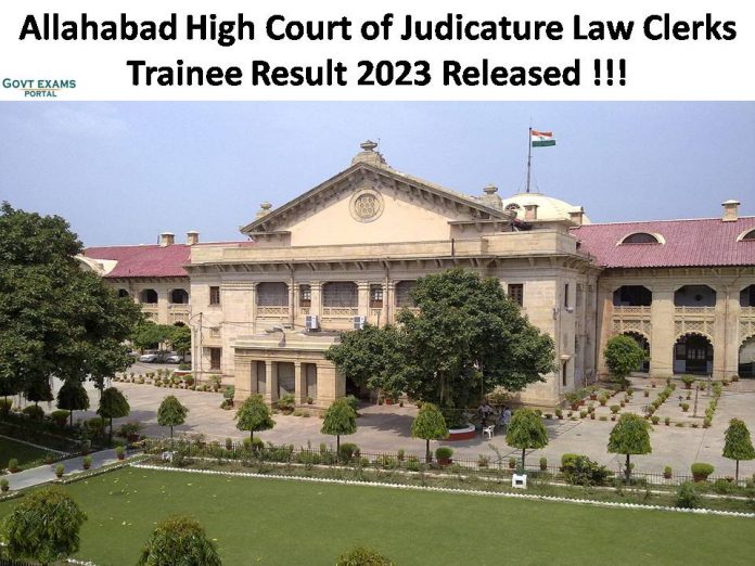 Allahabad High Court Law Clerks Trainee Result 2023 Released | Download Screening Test Merit List/ Scorecard Here!!!!