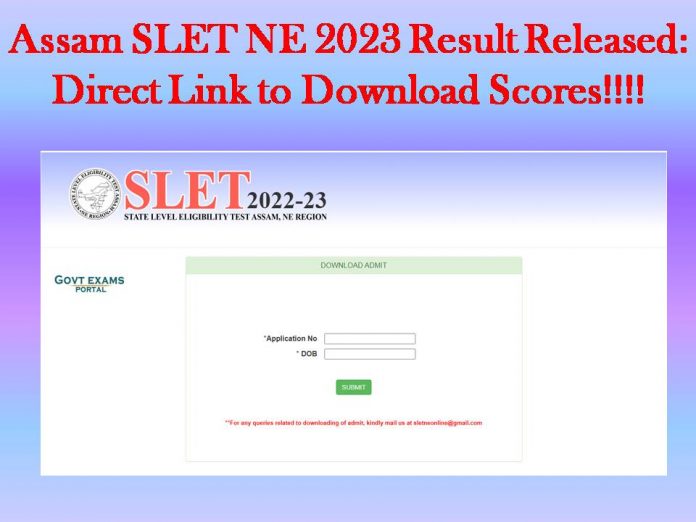 Assam SLET NE 2023 Result Released: Direct Link to Download Scores!!!!