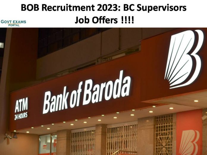 BOB Recruitment 2023: BC Supervisors Job Offers | Get Application Form Here!!!!