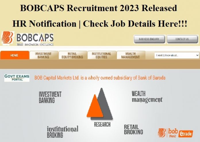 BOBCAPS Recruitment 2023 Released – HR Notification | Check Job Details Here!!!