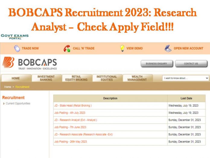 BOBCAPS Recruitment 2023: Research Analyst – Check Apply Field!!!