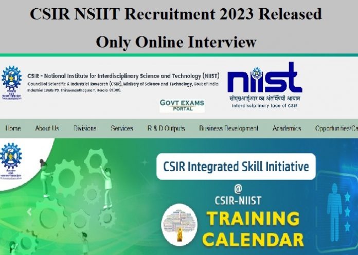 CSIR NSIIT Recruitment 2023 Released –Only Online Interview| Check Online Interview Details Here!!!