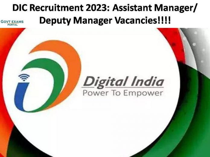 DIC Recruitment 2023: Assistant Manager/ Deputy Manager Vacancies| Apply Online!!!!