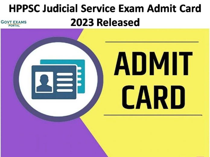 HPPSC Judicial Service Exam Admit Card 2023 Released |Download Prelims Hall Ticket Here!!!!