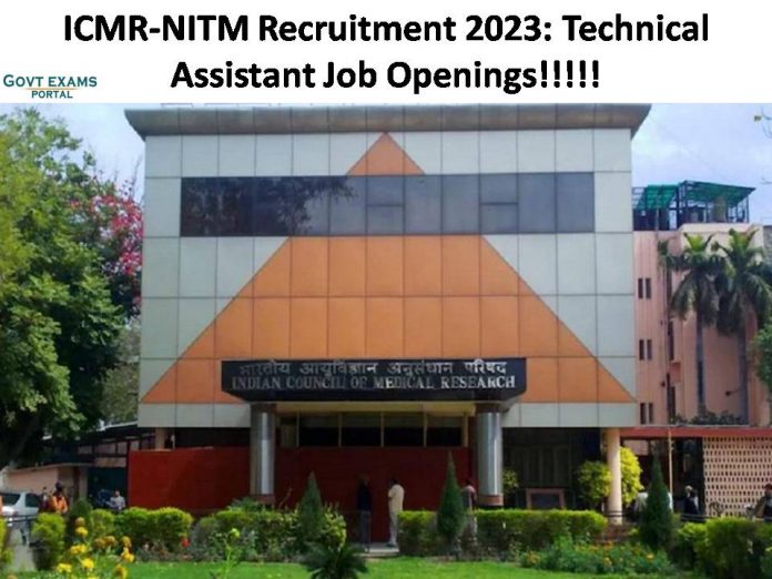 ICMR-NITM Recruitment 2023: Technical Assistant Job Openings | Download Application Form Here!!!!
