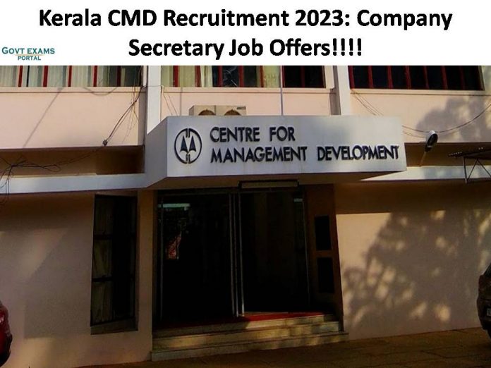 Kerala CMD Recruitment 2023: Company Secretary Job Offers | Apply Online!!!!
