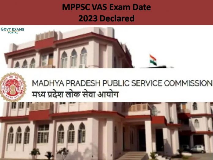 MPPSC VAS Exam Date 2023 Declared| Check Veterinary Assistant Surgeon Examination Dates!!!!