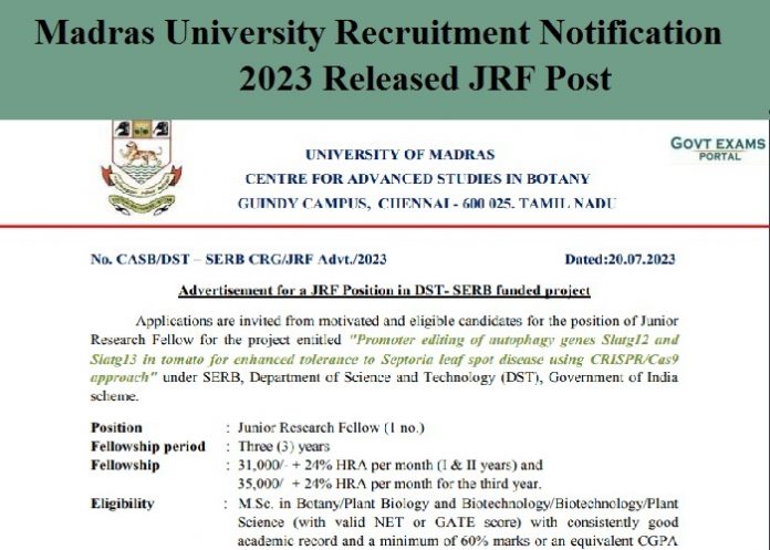 Madras University Recruitment Notification 2023 Released – JRF Post | Check the Eligibility Details Here!!!