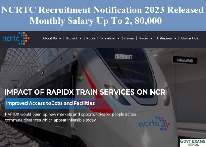 NCRTC Recruitment Notification 2023 Released – Monthly Salary Up To 2, 80,000 | Check Application Form Here!!!