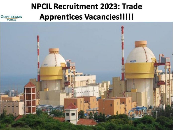 NPCIL Recruitment 2023: Trade Apprentices Vacancies | Apply Online!!!!