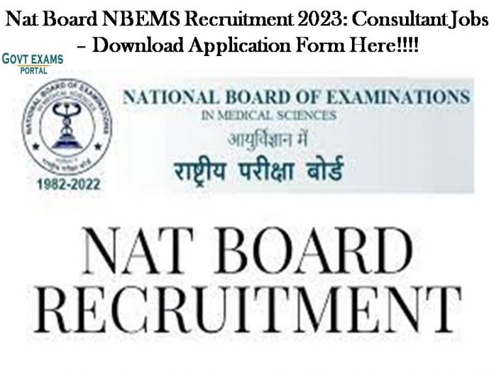 Nat Board NBEMS Recruitment 2023: Consultant Jobs – Download Application Form Here!!!!