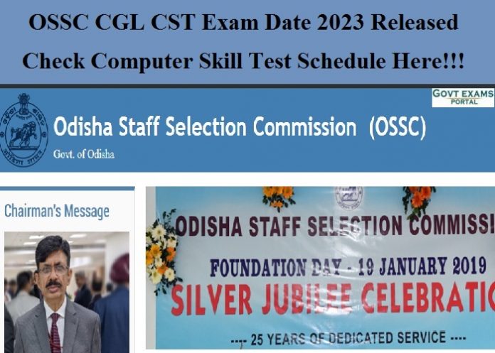 OSSC CGL CST Exam Date 2023 Released – Check Computer Skill Test Schedule Here!!!