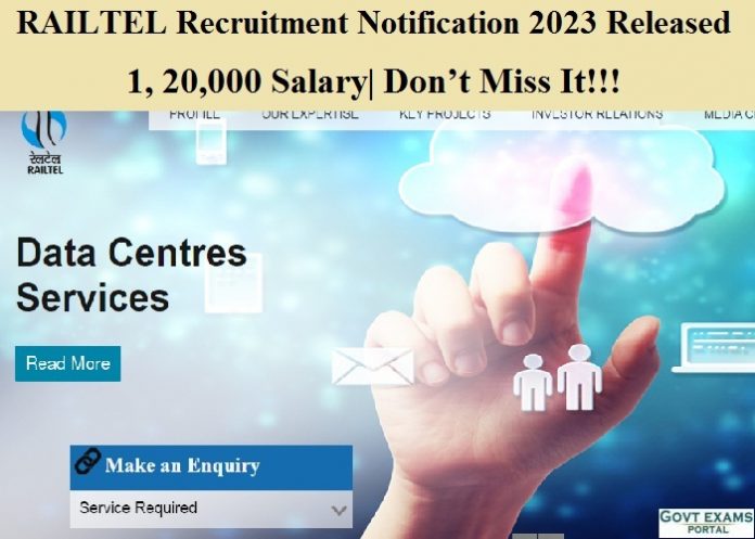 RAILTEL Recruitment Notification 2023 Released – 1, 20,000 Salary| Don’t Miss It!!!
