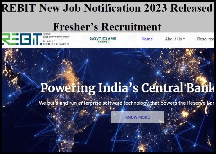 REBIT New Job Notification 2023 Released – Fresher’s Recruitment | UG or PG Needed!!!