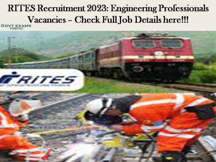 RITES Recruitment 2023: Engineering Professionals Vacancies – Check Full Job Details here!!!